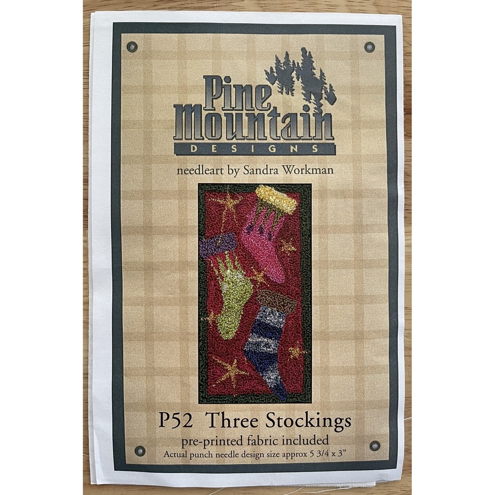 PINE MOUNTAIN Designs PUNCH NEEDLE PATTERN & PRE-PRINTED FABRIC Three Stockings
